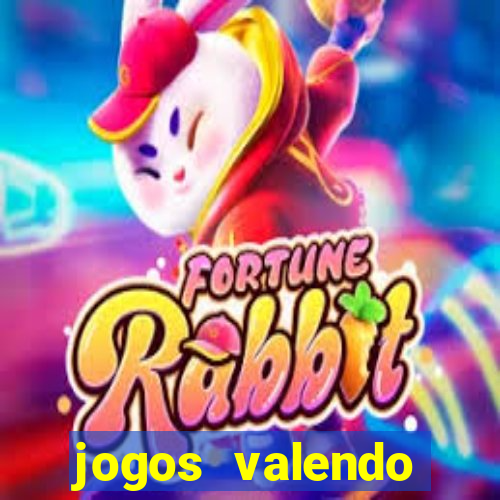 jogos valendo dinheiro online